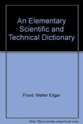An Elementary Scientific And Technical Dictionary