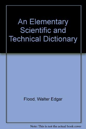 An Elementary Scientific And Technical Dictionary