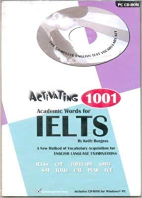 Activating 1001 Academic Words For Ielts : With 1Cd