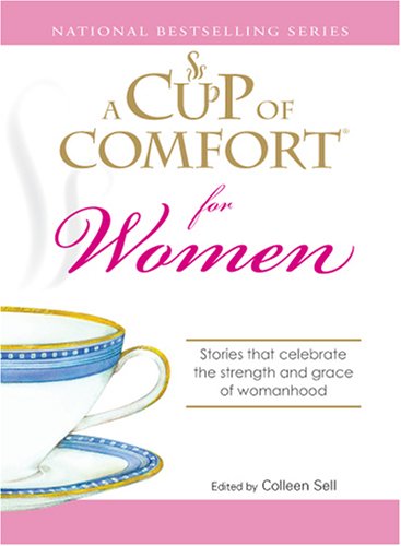 A Cup Of Comfort:For Women