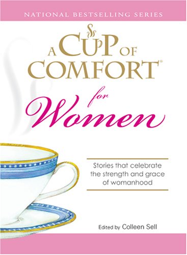 A Cup Of Comfort:For Women