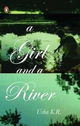 A Girl And A River