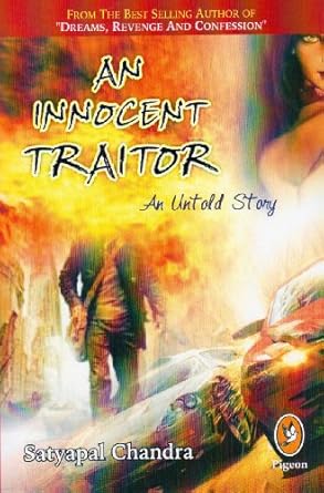 An Innocent Traitor: An Untold Story