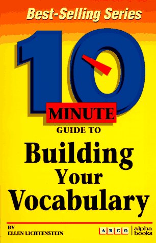 10 Minute Guide To Building Your Vocabulary