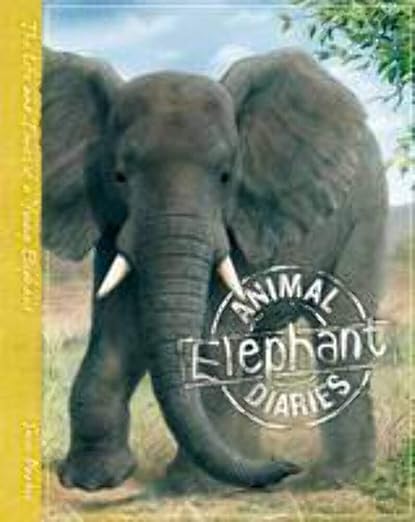 Animal Elephant Diaries