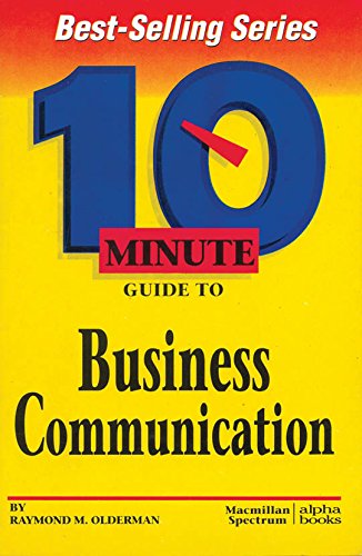 10 Minute Guide To Business Communication