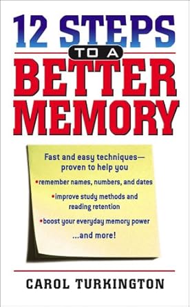 12 Steps To Better Memory