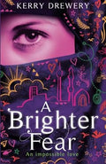 A Brighter Fear