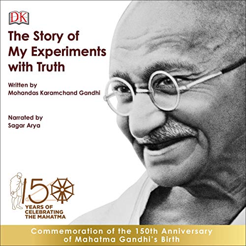 An Autobiography The Story Of My Experiments With Truth