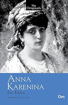 Anna Karenina ( Unabridged Classics)