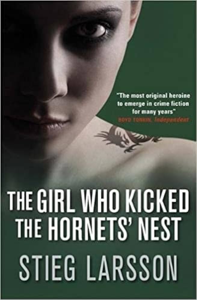 The Girl Who Kicked the Hornets' Nest: