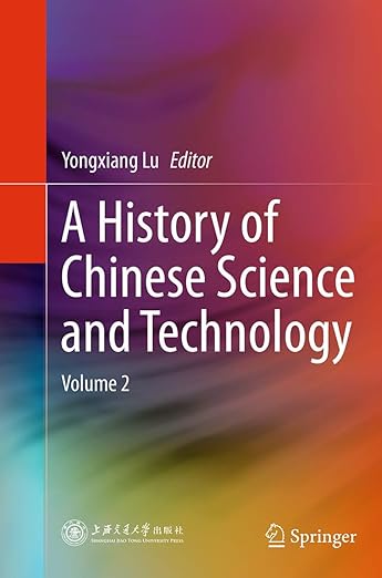 A History Of Chinese Science And Technology Vol 2