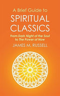 A Brief Guide To Spiritual Classics