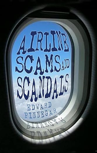 Airline Scams And Scandals