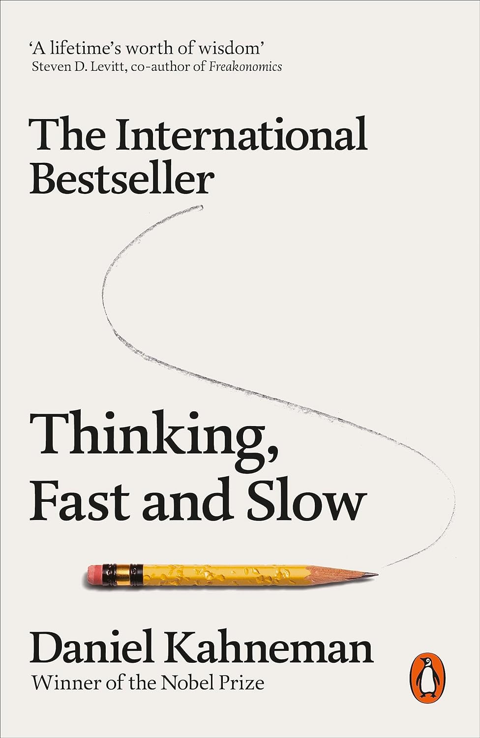 Thinking, Fast & Slow