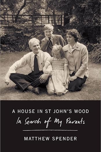 A House In St John's Wood: In Search Of My Parents