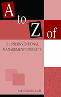 A To Z Of 121 Unconventional Management Concepts
