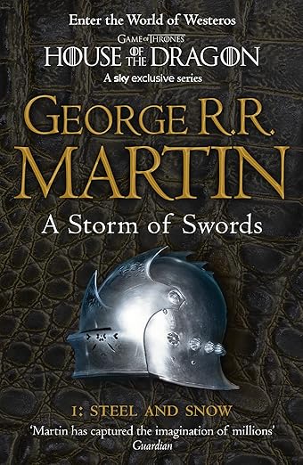 A Storm Of Swords: Part 1 Steel And Snow