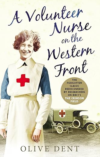 A Volunteer Nurse On The Western Front