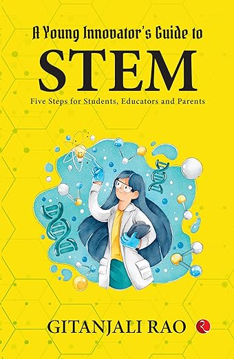 A Young Innovator's Guide To Stem