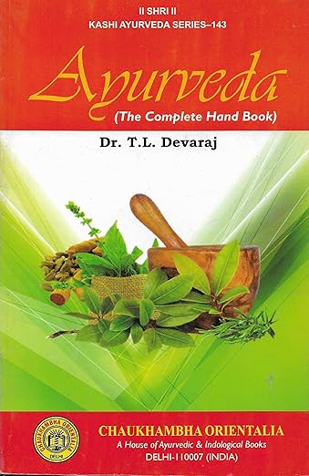 Ayurveda: The Complete Handbook